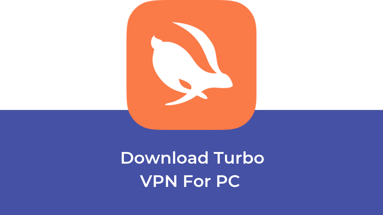 Turbo vpn free pc download